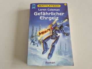 Battletech - Gefährlicher Ehrgeiz